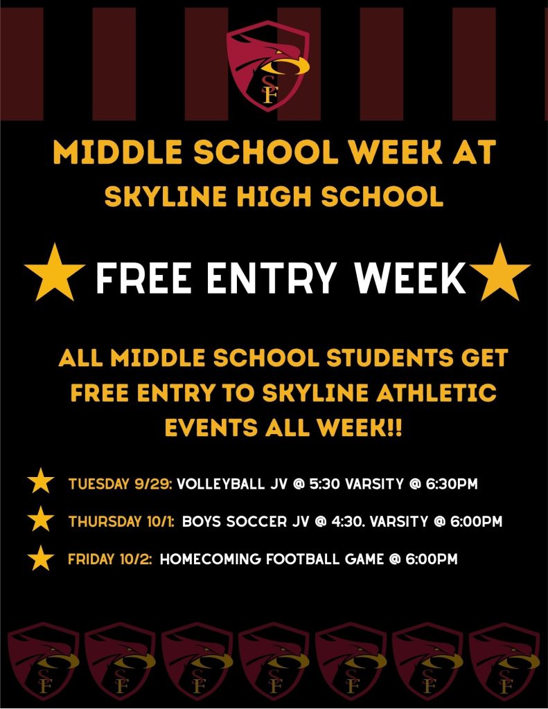 Skyline High El colegio ofrece entrada gratuita a los eventos para los alumnos de la escuela secundaria « secundaria ». Entre los eventos se incluyen el voleibol, el fútbol y el fútbol americano.