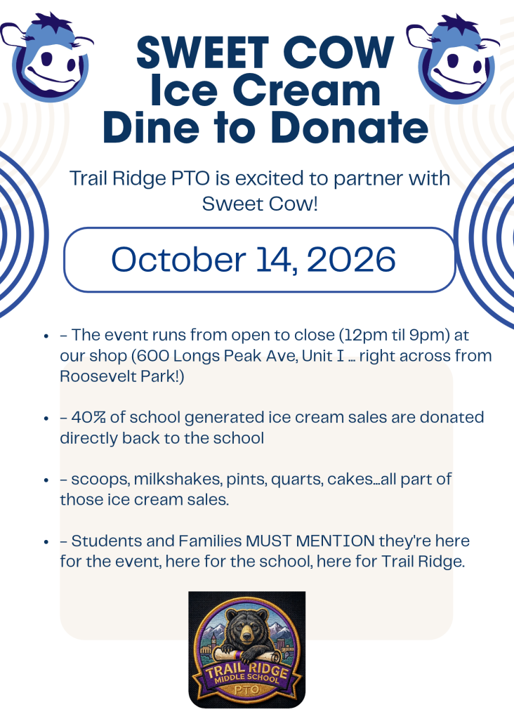 Evento «Dine to Donate» de Sweet Cow Ice Cream el 14 de octubre de 2026, a beneficio de la Asociación de Padres y Profesores (PTO) de Trail Ridge, a la que se donará el 40 % de las ventas.